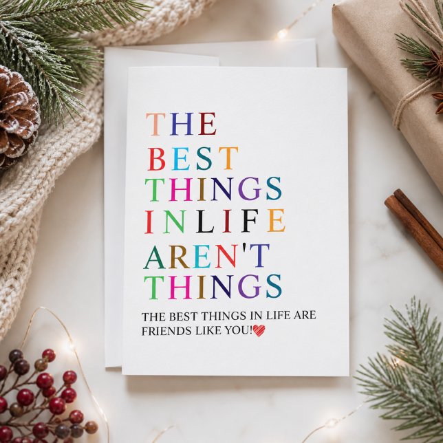 De bästa sakerna i livet är vänner som du! julkort (The Best Things in Life Are Friends Like You! Holiday Card)