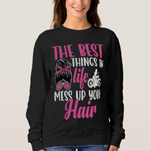 De bästa sakerna i livet förstör håret Motorcykel T Shirt