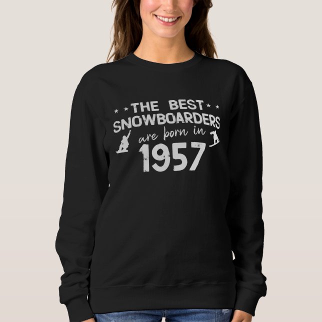 De bästa snowboardåkarna är födda 1957 t shirt (Framsida)