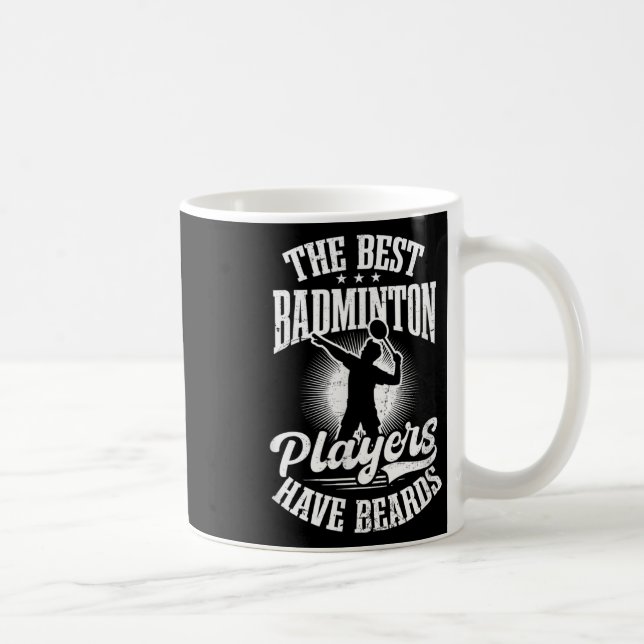 De bästa spelarna har Beards Design Badminton Play Kaffemugg (Höger)