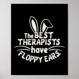 De Bästa Terapeuterna Har Slappa Kaninöron Humor _ Poster