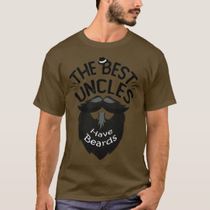 De bästa unklerna har skägg... Den roliga gåvan fr T Shirt