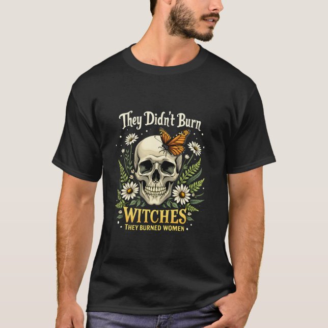 De brände vittnen de brände kvinnor Skeleto T Shirt (Framsida)