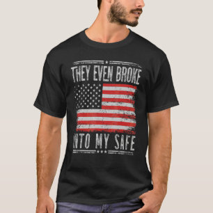 De Bröt Till Och Med Upp Min Kassaskåp T Shirt