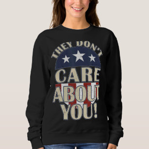 De bryr sig inte om er politiska Kampanj-parod T Shirt