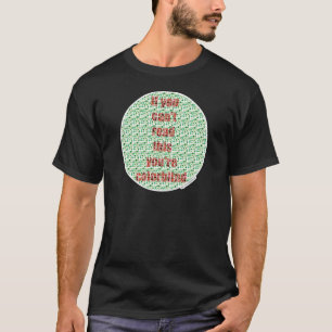 De Colorblind testar Tee