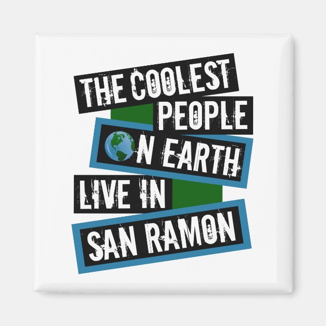 De coolaste människorna på jorden bor i San Ramon Magnet (Framsidan)