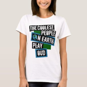 De coolaste människorna på jorden spelar Oud T Shirt