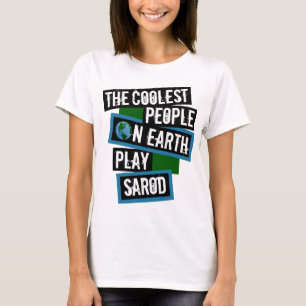 De coolaste människorna på jorden spelar Sarod T Shirt