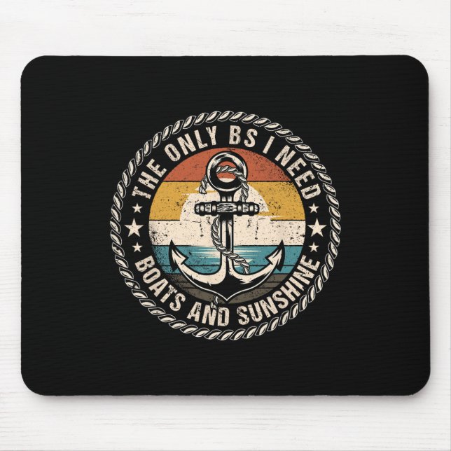 De enda båtar jag behöver är båtar och solskenbåta musmatta (Framsidan)