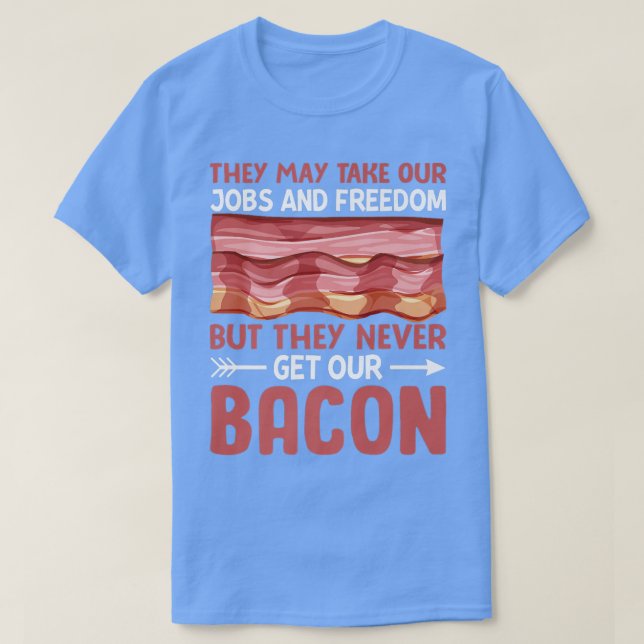 De får aldrig vår bacon - Lo, Lo, Lo, Gris, Lo T Shirt (Design framsida)