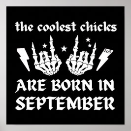 DE FÄRGSTA CHICKARNA ÄR FÖDDA I SEPTEMBER-födelsed Poster