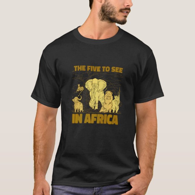 De fem som ska ses i Afrika Vilda djur T Shirt (Framsida)