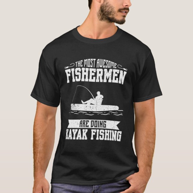 De flesta fiskare i Fantastisk bedriver Kayak-fisk T Shirt (Framsida)
