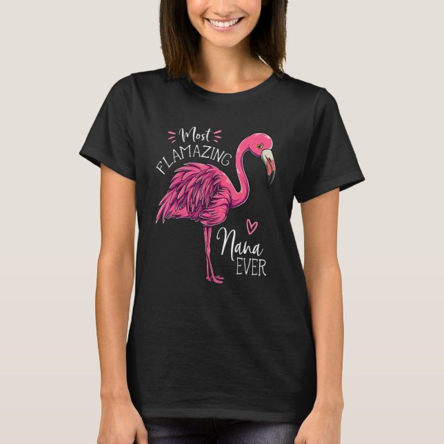 De flesta Flamazazing Nana nånsin Flamingo Cute Gr T Shirt (Framsida)