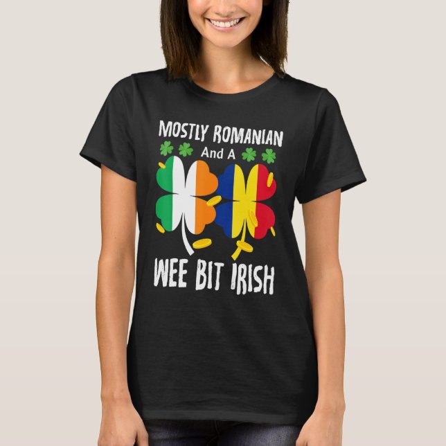 De flesta rumänska och en bit irländska St Patrick T Shirt (Framsida)