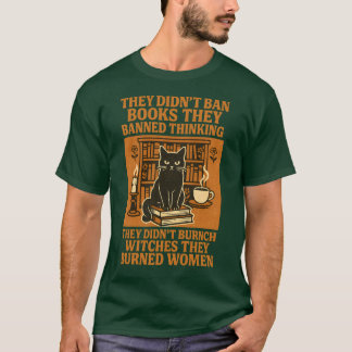 De förbjöd inte Bokar de att tänka T Shirt