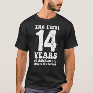 De första 14 åren av barndom är alltid de t shirt