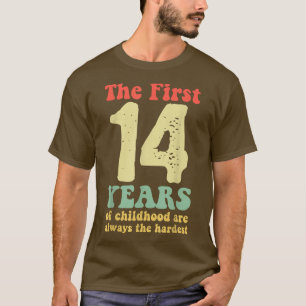 De första 14 åren av barndom är alltid de t shirt