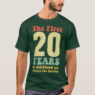 De första 20 åren av barndom är alltid de t shirt