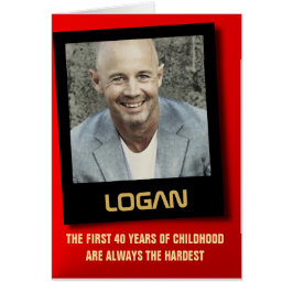 De första 40 åren är det svåraste födelsedagskorte hälsningskort