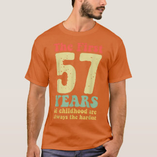 De första 57 åren av barndom är alltid de t shirt