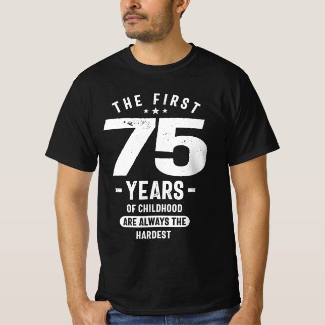 De första 75 åren - 75:e födelsedag t shirt (Framsida)