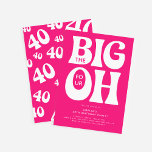 De fyra stora! Rosa 40:e födelsedagen Inbjudningar<br><div class="desc">Modern roligt de fyra stora OH! 40:e födelsedagsinbjudan. Design har återtypografi på en popup-rosa-bakgrund som kan ändras till valfritt färg.</div>