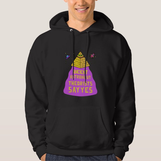 De gamla astronaut-teoristerna säger ja funky pyra hoodie (Framsida)