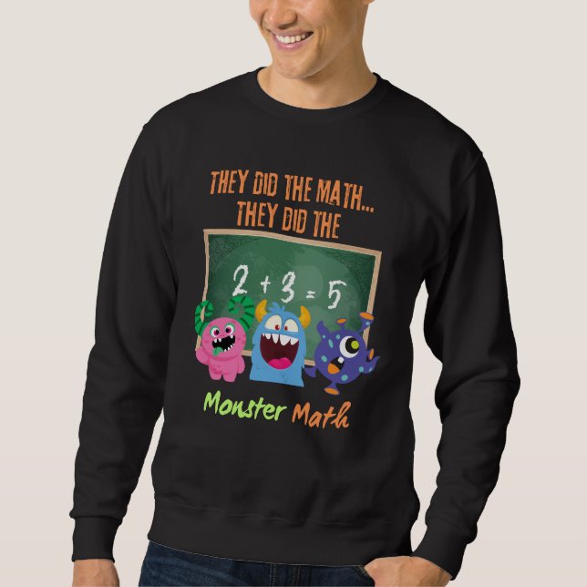 De gjorde Monster Math Sweatshirt (Framsida)
