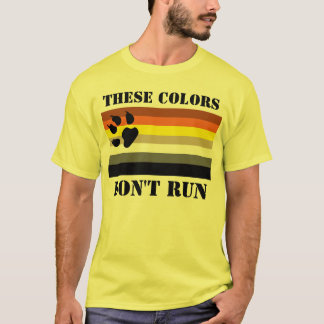 De här färg gör inte springa. Gay björnnation. T-shirt