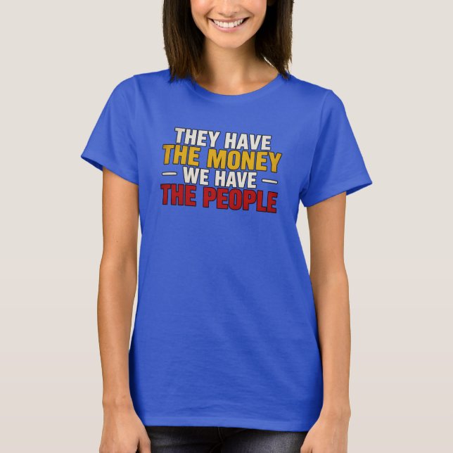 De Har Pengarna T Shirt (Framsida)