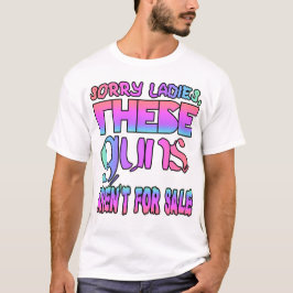 De här vapnen är inte till salu, dam. tee shirt