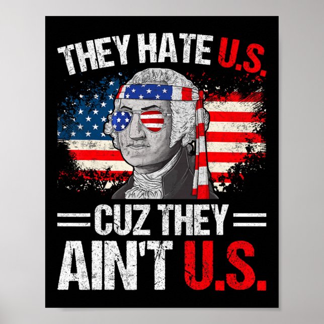 De hatar oss Cuz.. De är inte amerikanska Flagga 4 Poster (Framsidan)