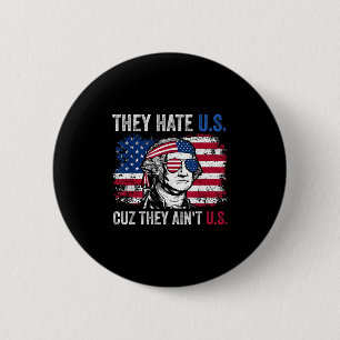 De hatar oss Cuz.. de ger oss amerikanska Flagga 4 Knapp