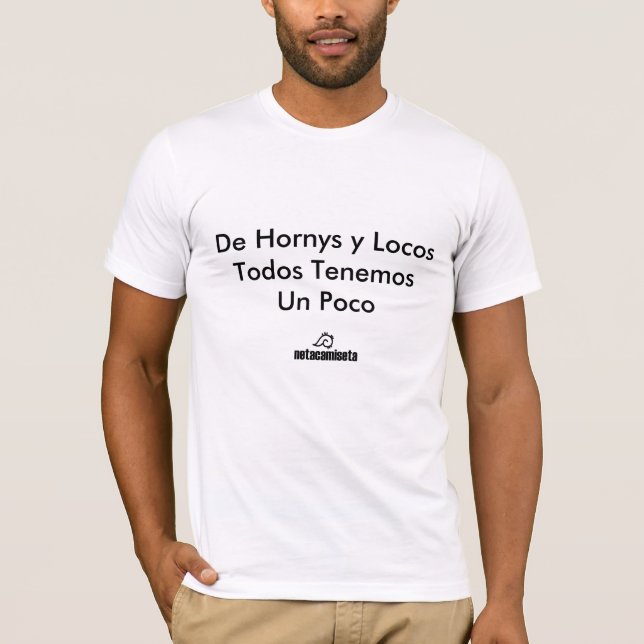 De Hornys y Locos T-shirt (Framsida)
