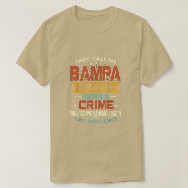 De kallar mig Bampa för partner i Krim Far T Shirt (Design framsida)
