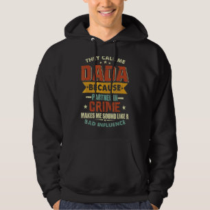 De kallar mig Dada för att partner i Krim Far" Hoodie