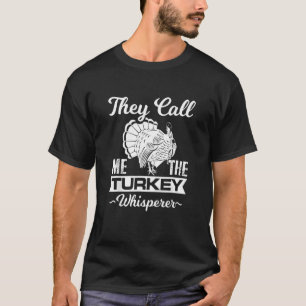 De kallar mig den turkiske viskaren Thanksgiving D T Shirt