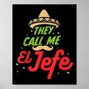 De kallar mig El Jefe - arbetsgivare Cinco De Mayo Poster