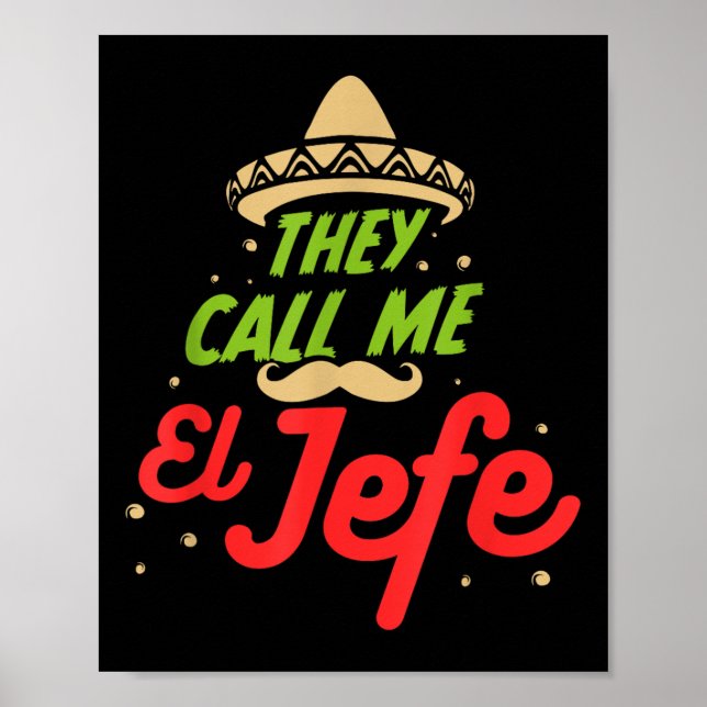 De kallar mig El Jefe - arbetsgivare Cinco De Mayo Poster (Framsidan)