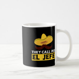De kallar mig El Jefe Boss Rolig mexikansk kock Kaffemugg
