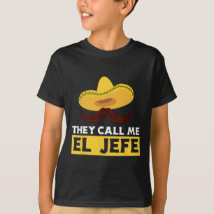 De kallar mig El Jefe Boss Rolig mexikansk kock T Shirt