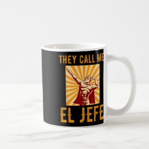 De kallar mig El Jefe Bragging Boss Skämt Mexikans Kaffemugg