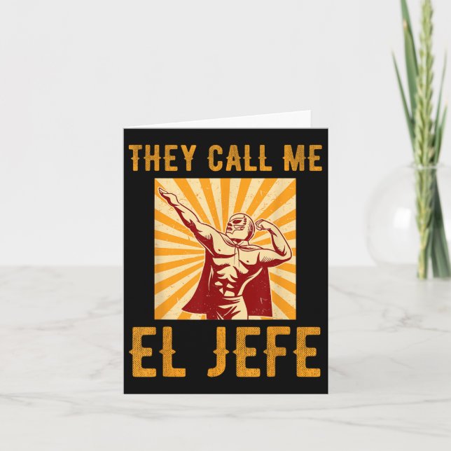 De kallar mig El Jefe Bragging Chef Joke Mexican F Kort (Framsida)