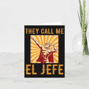De kallar mig El Jefe Bragging Chef Joke Mexican F Kort