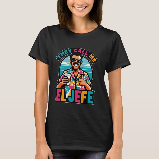 De kallar mig El Jefe Chef på spanska Funny Mex T Shirt (Framsida)