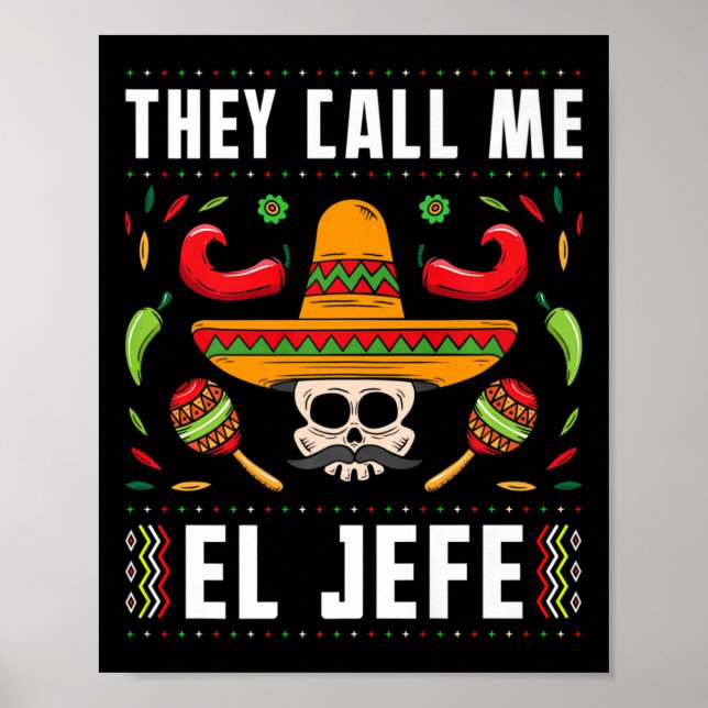 De kallar mig El Jefe Fiesta Mexican Cinco De Mayo Poster (Framsidan)