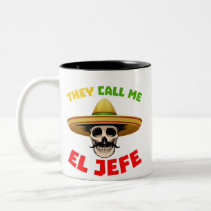 De kallar mig El Jefe Funny Skeleton Mexican för  Två-Tonad Mugg