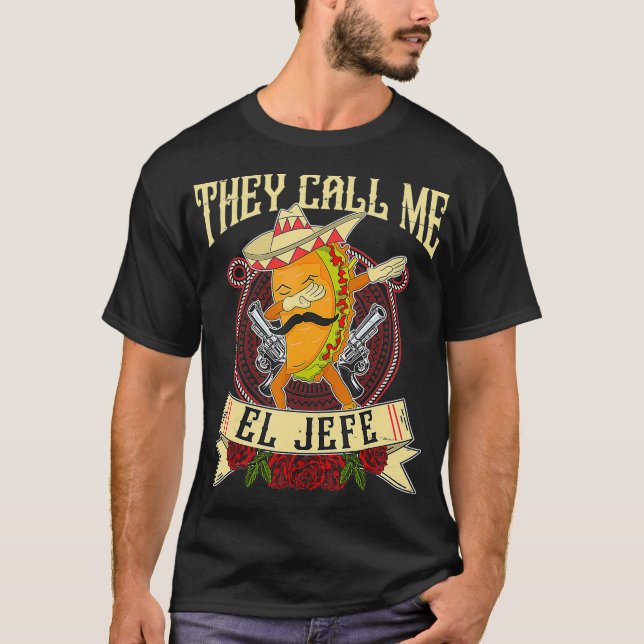 De kallar mig El Jefe Gift, spanska Meican Chef Ta T Shirt (Framsida)